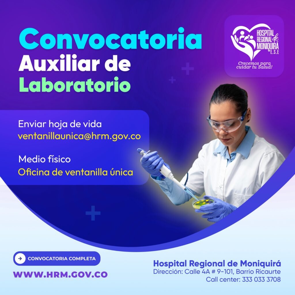 SERVICIOS Y ASESORIAS SYA requiere contratar un auxiliar de laboratorio para prestar servicios en misión labor contratada en el Hospital Regional de Moniquirá.