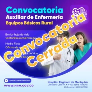 REQUERIMOS AUXILIAR DE ENFERMERÍA EQUIPOS BÁSICOS – RURAL